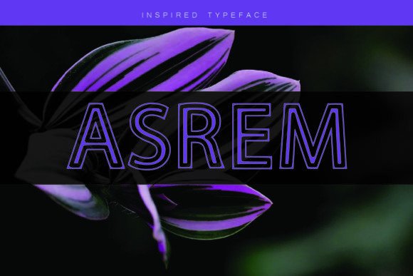 Asrem: A Typeface for Timeless and Eye-Catching Design