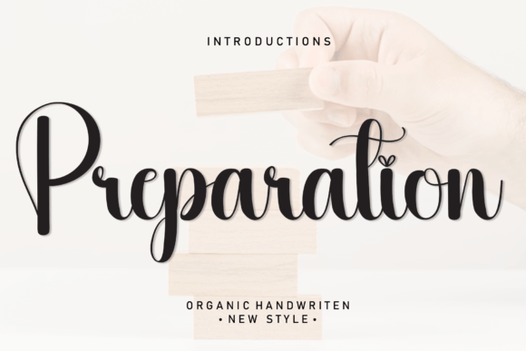 Discover the Elegance of the Preparation Font