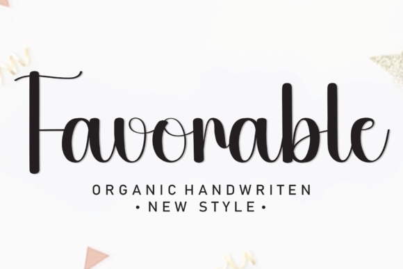 Favorable: The Handwritten Font That Brings Joy to Your Designs